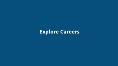 Explore Careers
